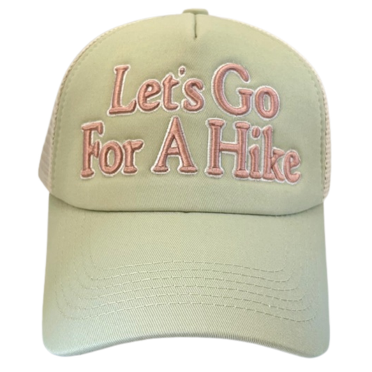 Let's Go For A Hike Trucker Hat
