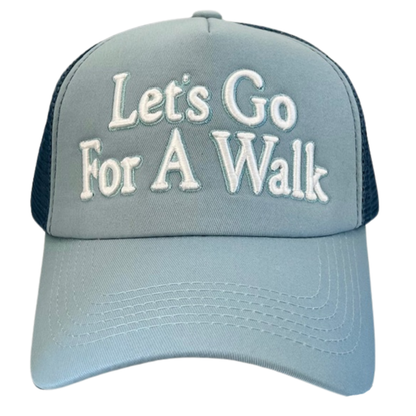 Let's Go For A Walk Trucker Hat