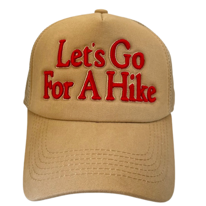 Let's Go For A Hike Trucker Hat