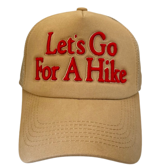 Let's Go For A Hike Trucker Hat