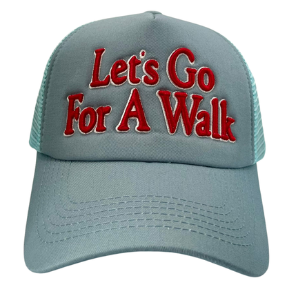 Let's Go For A Walk Trucker Hat
