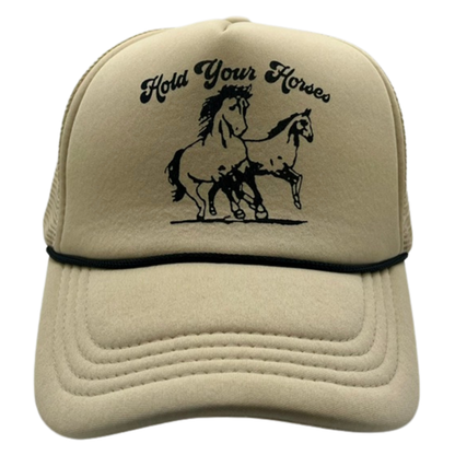 Hold Your Horses Foam Trucker Hat