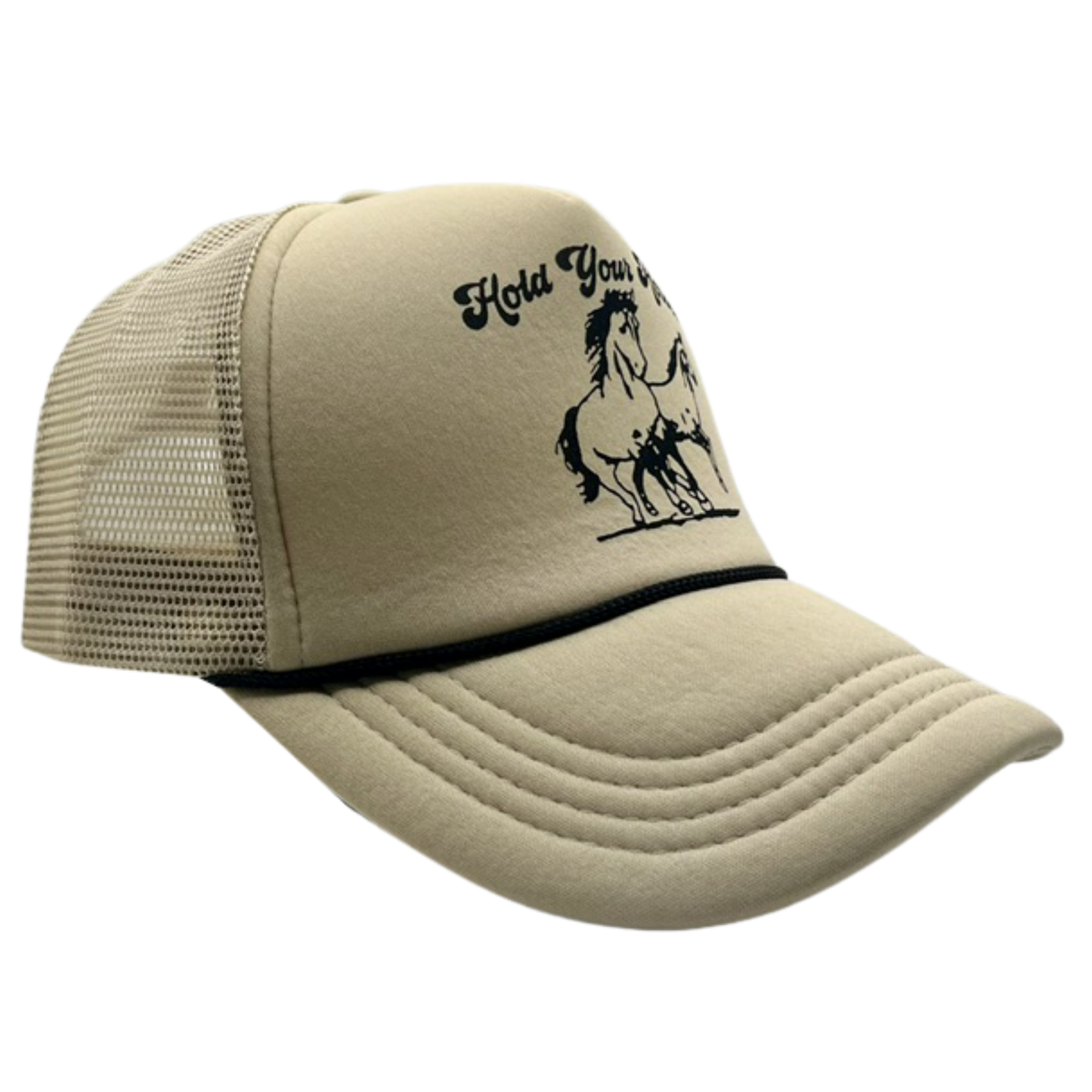Hold Your Horses Foam Trucker Hat