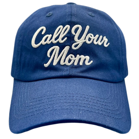 Call Your Mom Baseball Cap